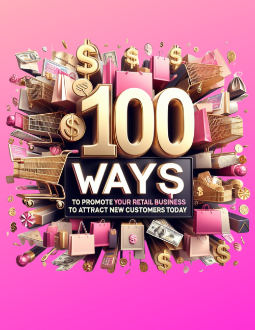 100 Ways To Promote Your Retail Business