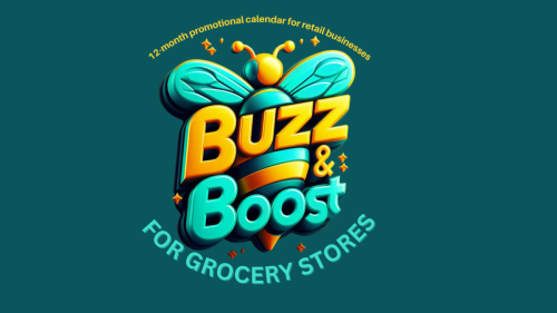 Buzz & Boost for Grocery Stores: Printable Promotional Calendar